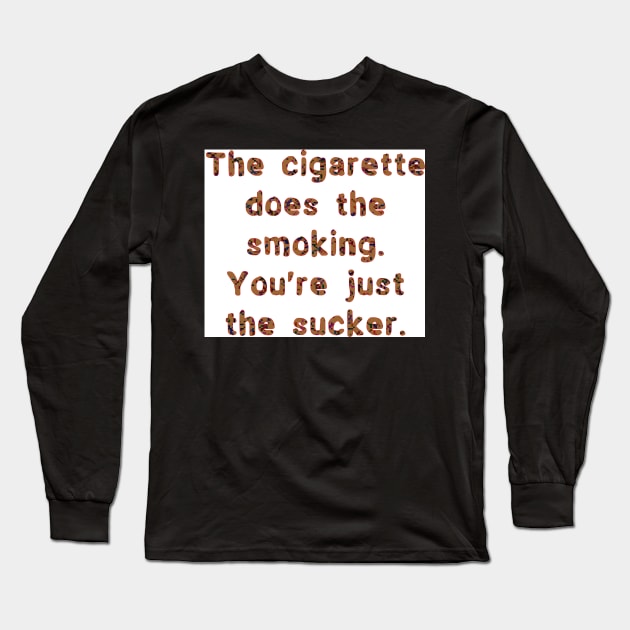 The cigarette Long Sleeve T-Shirt by Ians Photos and Art